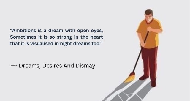 Ambitions is a dream with open eyes - 2